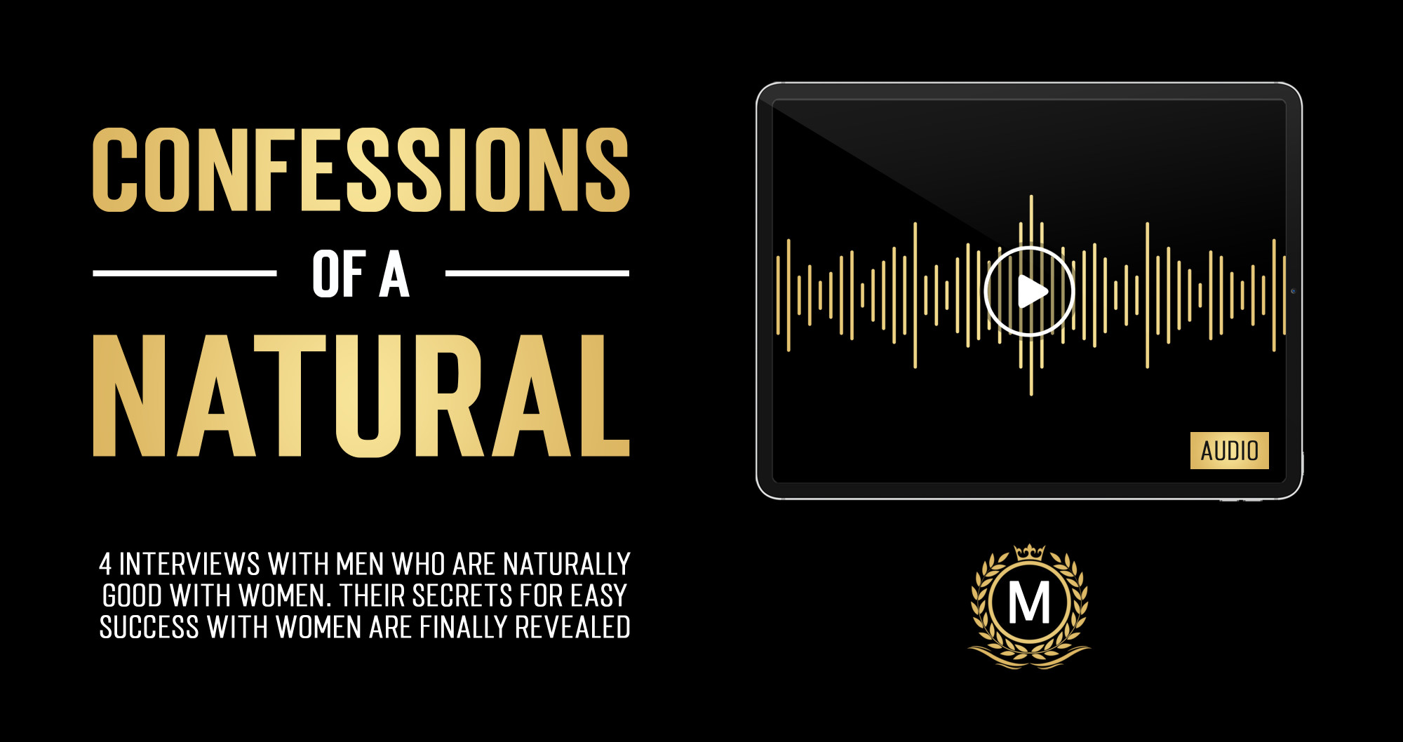 Confessions of a Natural - Interview Series by The Modern Man