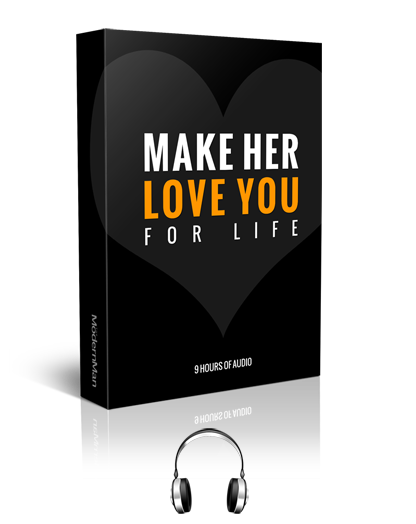 Make Her Love You For Life: Audio Version