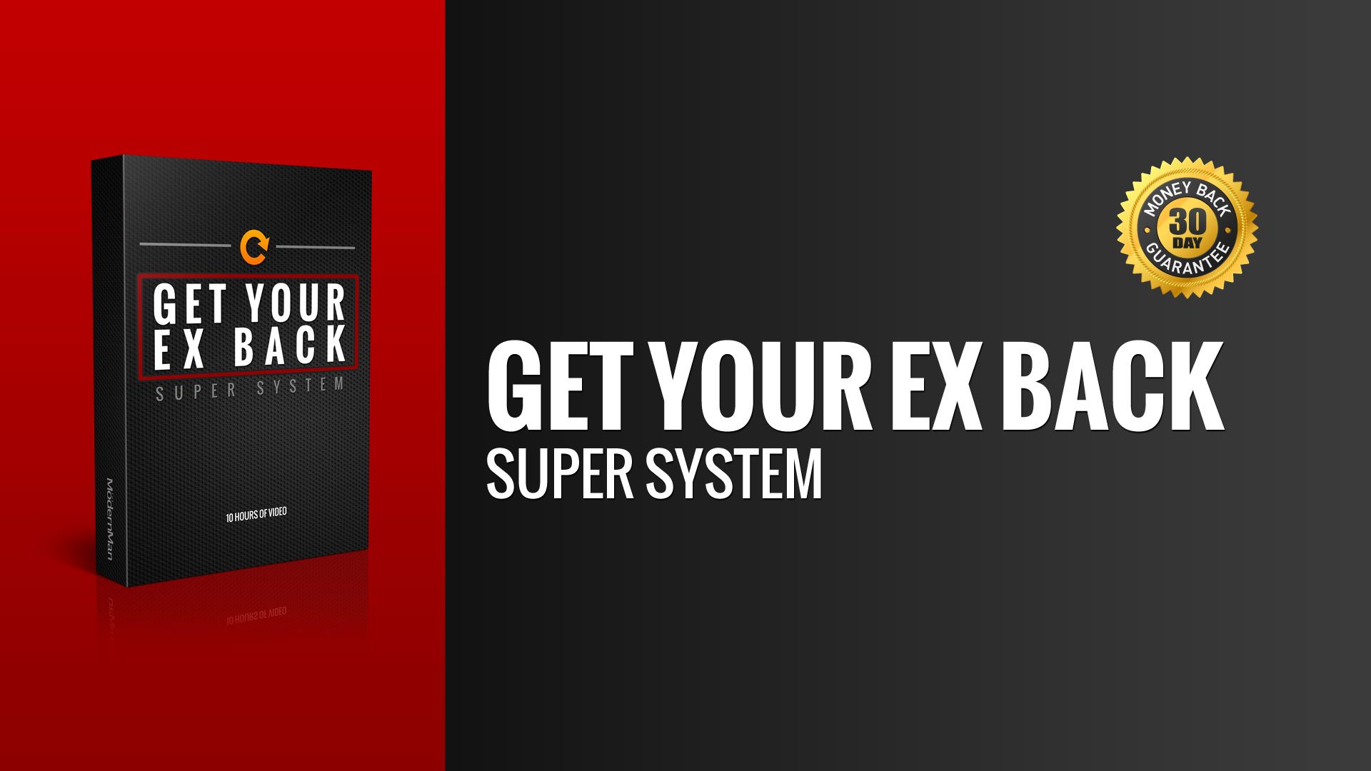 Get Your Ex Back: Super System