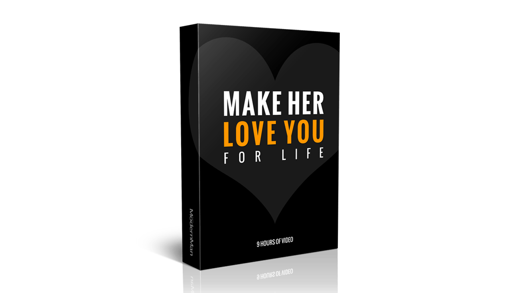 Make Her Love You For Life