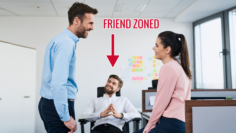 Most men aren't even aware that they are placing themselves in the friend zone